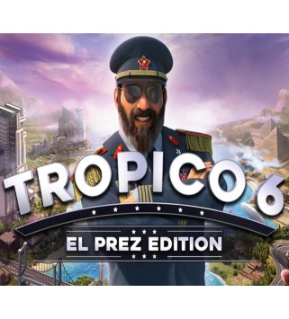 Tropico 6 El Prez Edition Steam Key 